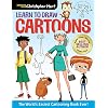 Learn to Draw Cartoons: The World’s Easiest Cartooning Book Ever!