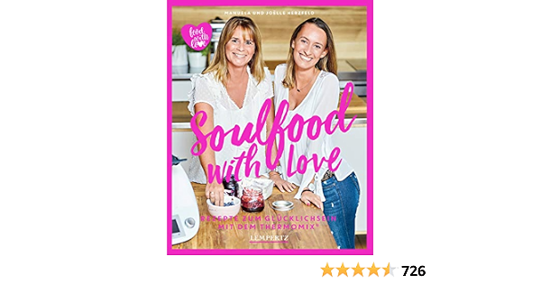 Amazon Com Herzfeld Soulfood With Love Rezepte Zum Glucklichsein Mit Dem Thermomix Kochen German Edition Ebook Manuela Joelle Kindle Store 