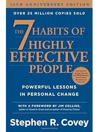 The 7 Habits of Highly Effective People: Powerful Lessons in Personal Change