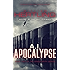 A.I. Apocalypse (Singularity Series Book 2)