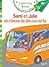 Sami et Julie CP Niveau 2 Sami et Julie en classe de découverte (French Edition) by