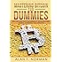 Mastering Bitcoin for Dummies: Bitcoin and Cryptocurrency Technologies, Mining, Investing and Trading - Bitcoin Book 1, Blockchain, Wallet, Business