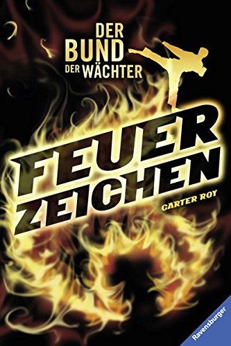 Der Bund Der Wachter Band 1 Feuerzeichen 9783473369423 Amazon Com Books