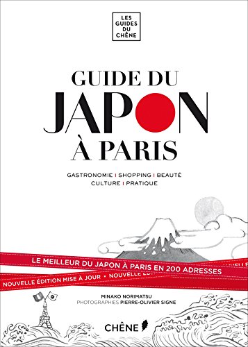 Guide du Japon à Paris by Minako Norimatsu
