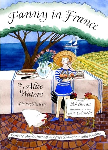 Chez Panisse Cooking: BERTOLLI, Paul with Alice Waters