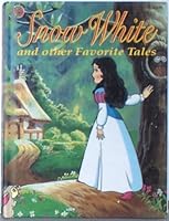 Snow White and other Favorite Tales 1561445983 Book Cover