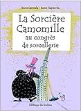 Image de La Sorci're Camomille Au Congr's de Sorcellerie (English and French Edition)