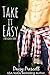Take it Easy (Wingmen Short Stories Book 2)