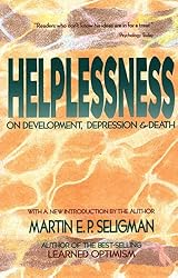 Helplessness: On Depression, Development, and Death (Series of Books in Psychology)