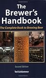 The Brewer's Handbook : The Complete Book to Brewing Beer, , 0967521238