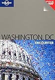 Front cover for the book Lonely Planet Washington DC Encounter by Adam Karlin
