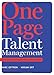 One Page Talent Management: Eliminating Complexity, Adding Value