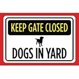 Keep Gate Closed Dogs In Yard Print Yellow Black Red White Print Picture Symbol Notice Caution Warning Outdoor Fence S
