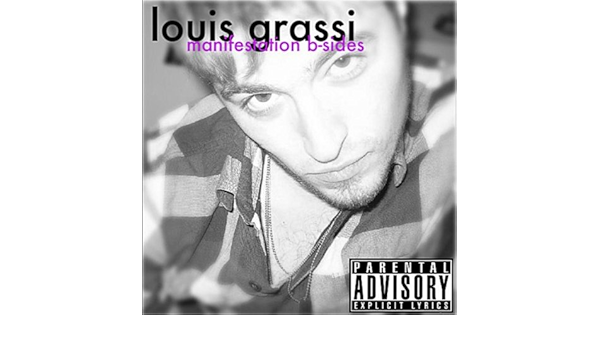 Manifestation B Sides Explicit By Louis Grassi On Amazon Music Amazon Com