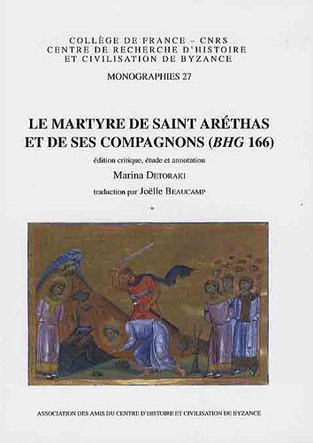 Le  martyre de saint Aréthas et de ses compagnons