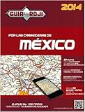 Por las Carreteras de Mexico 2014 (Spanish Edition) by 