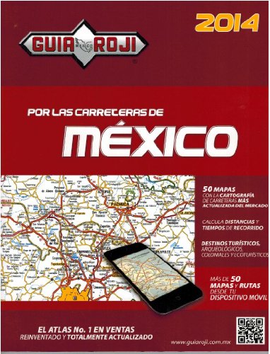 Por las Carreteras de Mexico 2014 (Spanish Edition) by Guia Roji