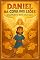 Livro Daniel e os Leões: Uma história bíblica para crianças sobre coragem, fé e a proteção de Deus (Pequenos Heróis da Bíblia – Histórias bíblicas contadas com amor para os pequenos Livro 5)
