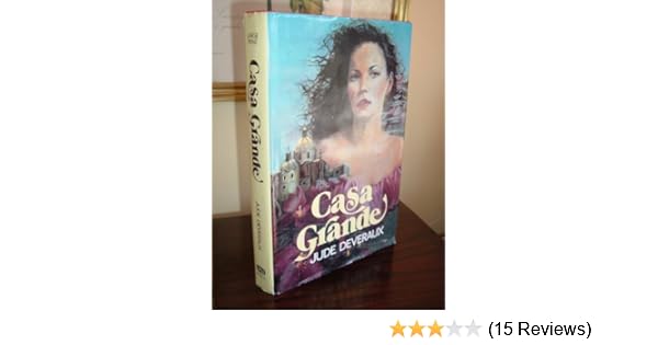 Casa Grande Large Print Hardcover 498 Pages Jude Deveraux