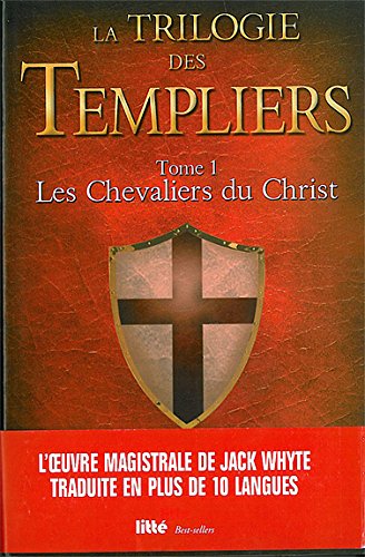 Les  chevaliers du Christ