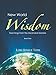 New World Wisdom, Book One: Teachings from the Ascended Masters (New World Wisdom Series 1) by Lori Adaile Toye, Elaine Cardall