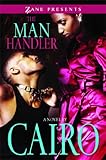 The Man Handler (Zane Presents)