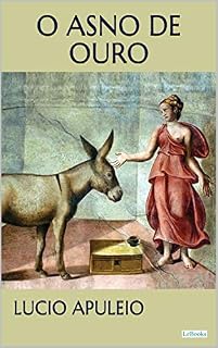 Livro O Asno de Ouro - Apuleio (Clássicos Eróticos)