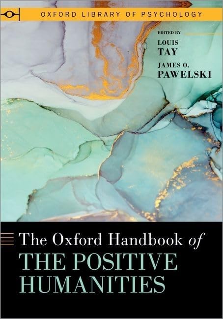 The Oxford Handbook of Positive Psychology (Oxford Library of