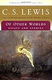 "Of Other Worlds Essays and Stories" av C. S. Lewis