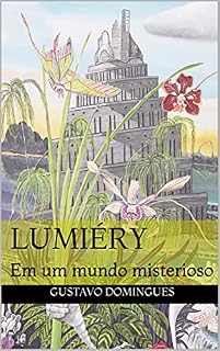 Livro Lumiéry: Em um mundo misterioso