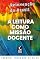 Livro Reinvenção do Brasil: A leitura como missão docente