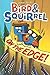 Bird & Squirrel On the Edge!: A Graphic Novel (Bird & Squirrel #3)