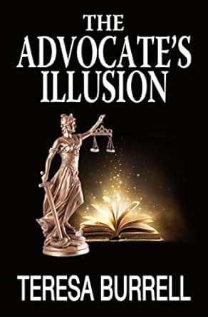 The Advocate S Illusion The Advocate Series Book 9 Ebook