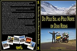 Livro QUASE DO PÓLO SUL AO PÓLO NORTE EM DUAS RODAS