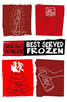 Best Served Frozen (The Irish Lottery Series Book 4) by [Hansen, Gerald]