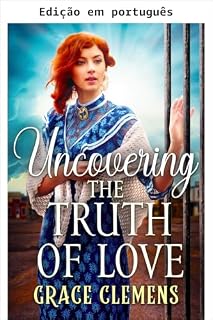 Livro Desvendando a verdade do amor (Corações selvagens do Oeste)