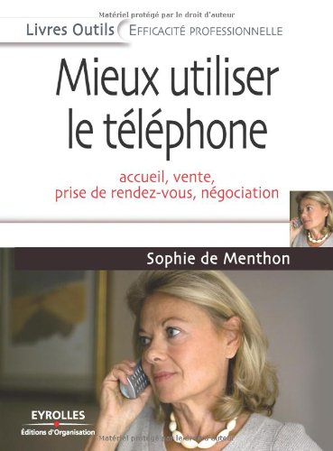 Mieux utiliser le téléphone