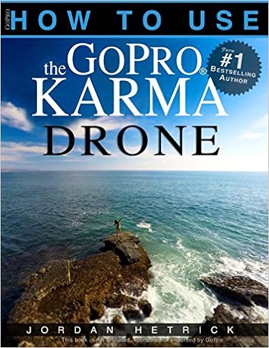 GoPro: How To Use The GoPro KARMA Drone, by Jordan Hetrick