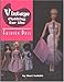 Vintage Clothing for the Fashion Doll by Mari Dewitt