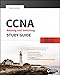 CCNA Routing and Switching Study Guide: Exams 100-101, 200-101, and 200-120