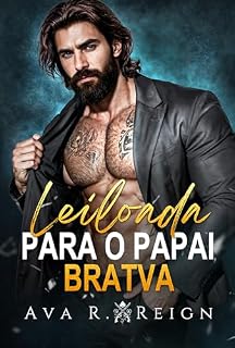 Livro Leiloada para o Papai Bratva: Um romance mafioso possessivo leilão de virgem com diferença de idade e bebê secreto (Preso pelo Pecado Livro 1)