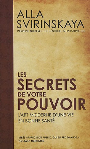 Les  secrets de votre pouvoir