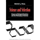 Science and Selection: Essays on Biological Evolution and the Philosophy of Science (Cambridge Studies in Philosophy and Biol