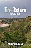The Return (The Valley Book 1) by Jeremiah King