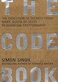 Book cover for The Code Book: The Evolution of Secrecy from Mary, Queen of Scots to Quantum Cryptography