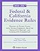 Federal and California Evidence Rules (Supplements)