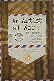 An Artist at War: The Journal of John Gaitha Browning (War and the Southwest) by John Gaitha Browning, Oleta Stewart Toliver