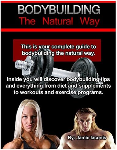 Bodybuilding: The Natural Way Paperback – 19 May 2014
