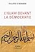 L'Islam devant la démocratie by