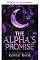 Livro A promessa do alfa (Alfas dominantes Livro 3)